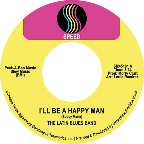 The Latin Blues Band – I'll Be A Happy Man / Take A Trip -RSD LIMITED-