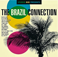 VA / STUDIO RIO Presents THE BRAZIL CONNECTION (LP)