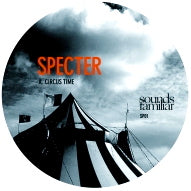 SPECTER / CIRCUS TIME  /  CONCRETE JUNGLE (7 inch)