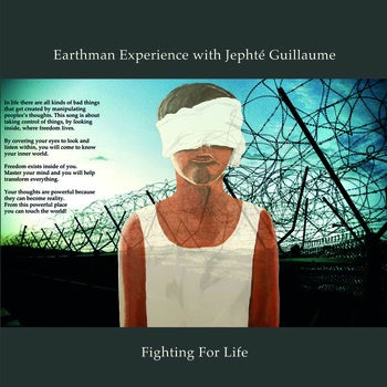 EARTHMAN EXPERIENCE with JEPHTE GULLAUME / FIGHT FOR LIFE - 12" MIXES