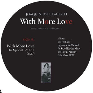 JOAQUIN JOE CLAUSSELL / WITH MORE LOVE (7 inch) - RED VINYL