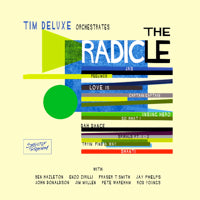 TIM DELUXE / THE RADICLE (W-PACK)