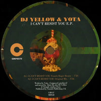 DJ YELLOW &amp; YOTA / I CAN'T RESIST YOU EP-FRANCK ROGER REMIXES