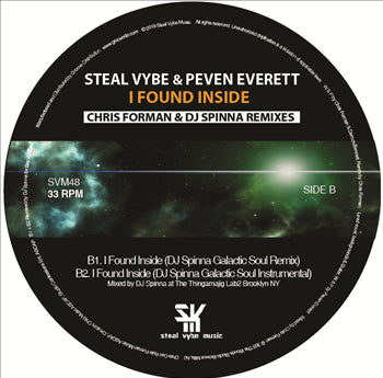 STEAL VYBE &amp; PEVEN EVERETT / I FOUND INSIDE (CHRIS FORMAN / DJ SPINNA REMIXES)