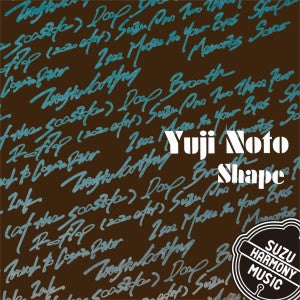 YUJI NOTO / SHAPE (CD)