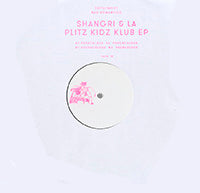 SHANGRI & LA / PLITZ KLUB KIDS EP