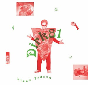 DIRK 81 / PIZZA TRANCE