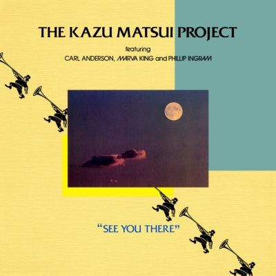 KAZU MATSUI PROJECT / SEE YOU THERE (LP)