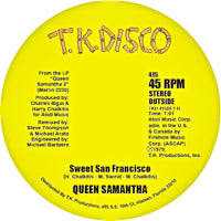 QUEEN SAMANTHA / TAKE A CHANCE  /  SWEET SAN FRANCISCO