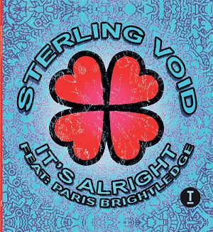 STERLING VOID / IT’S ALRIGHT (feat. PARIS BRIGHTLEDGE)