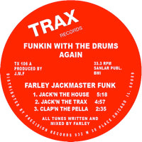 FARELY JACKMASTER FUNK / FUNKIN' WITH THE DRUMS AGAIN