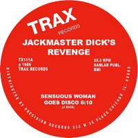 JACKMASTER DICK'S REVENGE / SENSUOUS WOMAN GOES DISCO