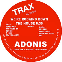 ADONIS / WE'RE ROCKIN DOWN THE HOUSE