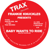 FRANKIE KNUCKLES / BABY WANTS TO RIDE  /  YOUR LOVE