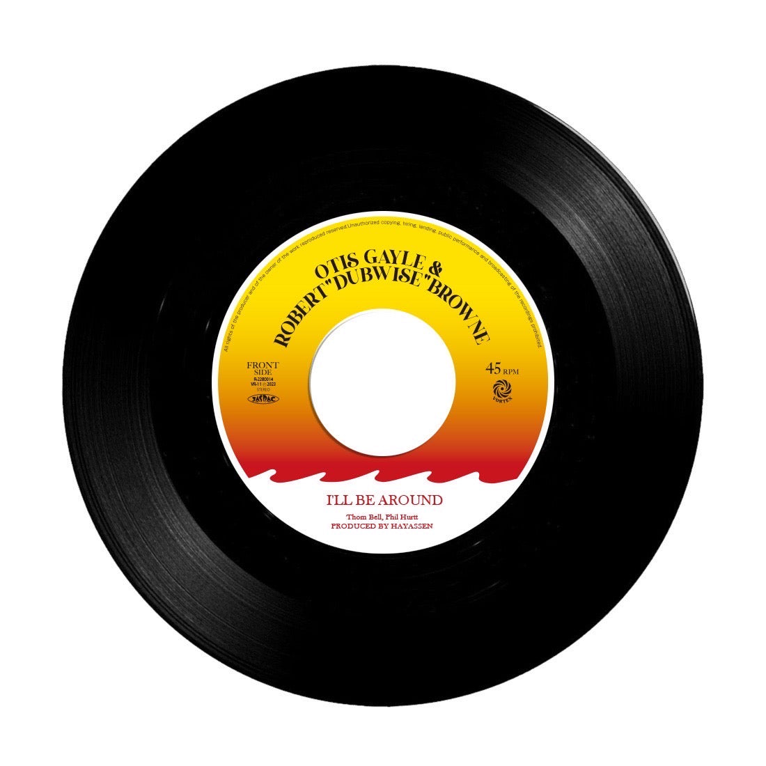 OTIS GAYLE & ROBERT “DUBWISE” BROWNE / I’LL BE AROUND c / w DUB VOCAL (7 inch)