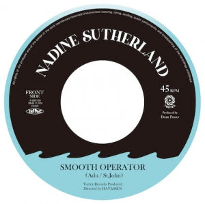 NADINE SUTHERLAND / SMOOTH OPERATOR (7 inch)