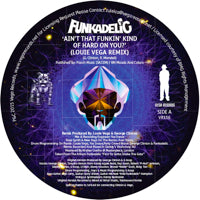 FUNKADELIC FEAT. LOUIE VEGA / AIN'T THAT FUNKIN' KIND OF HARD ON YOU? (LOUIE VEGA REMIXES)