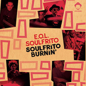 E.O.L SOULFRITO / SOUFRITO BURNIN'