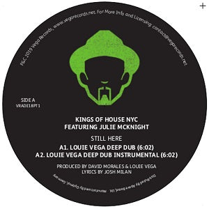 KINGS OF HOUSE (LOUIE VEGA  /  DAVID MORALES) / STILL HERE (feat. JULIE MCKNIGHT) (ADE 2018 EDITION)