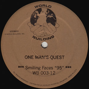 ONE MAN'S QUEST / SMILING FACES '95