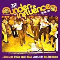 VA (NICK THE RECORD) / UNDER THE INFLUENCE 4: A COLLECTION OF RARE SOUL & DISCO (2LP)