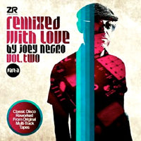 VA(JOEY NEGRO) / REMIXED WITH LOVE BY JOEY NEGRO VOL.2 PART A(W-PACK)