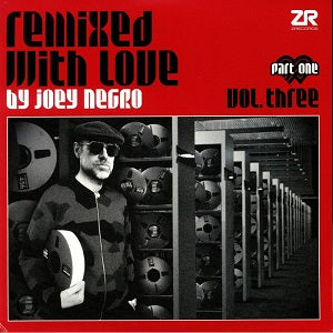 VA(JOEY NEGRO) / REMIXED WITH LOVE BY JOEY NEGRO VOL.3 (PART.1) (W-PACK)