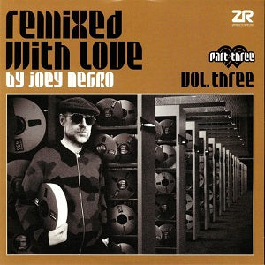 Dave Lee – Remixed With Love By Dave Lee Vol. Three - Part Three