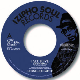 CORNELL C.C. CARTER / I SEE LOVE (METLIFE REMIX) (7 inch)