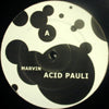 ACID PAULI / MARVIN