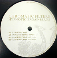 CHROMATIC FILTERS / HYPNOTIC BROAD BEANS