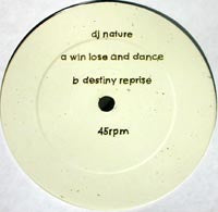 DJ NATURE / WIN LOSE AND DANCE