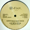 EYE BETA ROCK / SUPER ROCK BODY SHOCK