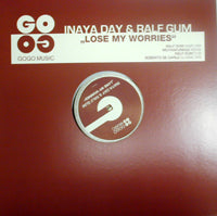 INAYA DAY & RALF GUM / LOSE MY WORRIES