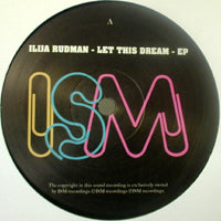 ILIJA RUDMAN / LET THIS DREAM EP