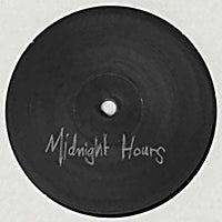 MIDNIGHT HOURS / MIDNIGHT HOURS