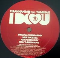 PIRAHNAHEAD / I DO LOVE U(feat.YAMINAH)