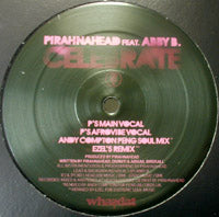 PIRAHNAHEAD / CELEBRATE(feat.ABBY B.)