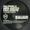 RALPHSKI & MIKE JUSTICE / TOGETHER feat.KRISTIE