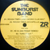 THE SUNBURST BAND / HE IS-IAN FRIDAY REMIX