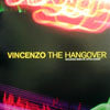 VINCENZO / THE HANGOVER-OFFICE GOSSIP REMIX