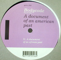 BODYCODE aka PORTABLE / A DOCUMENT OF AN AMERICAN PAST